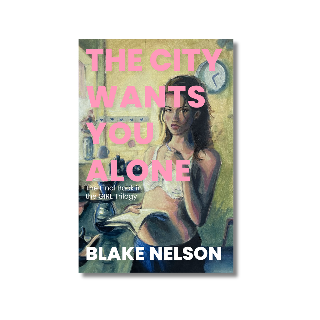The City Wants You Alone by Blake Nelson
