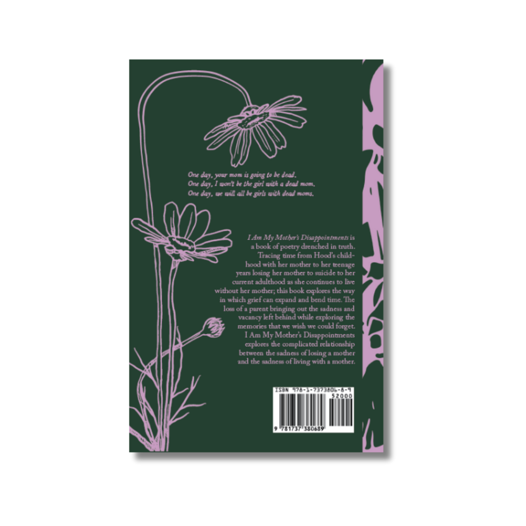 I Am My Mother's Disappointments by Victoria Hood