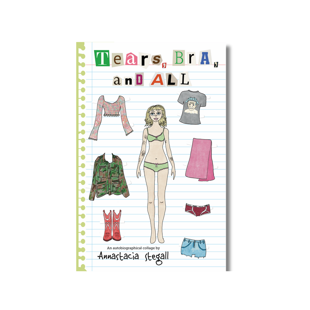 Tears, Bra, and All by Annastacia Stegall (PREORDER)