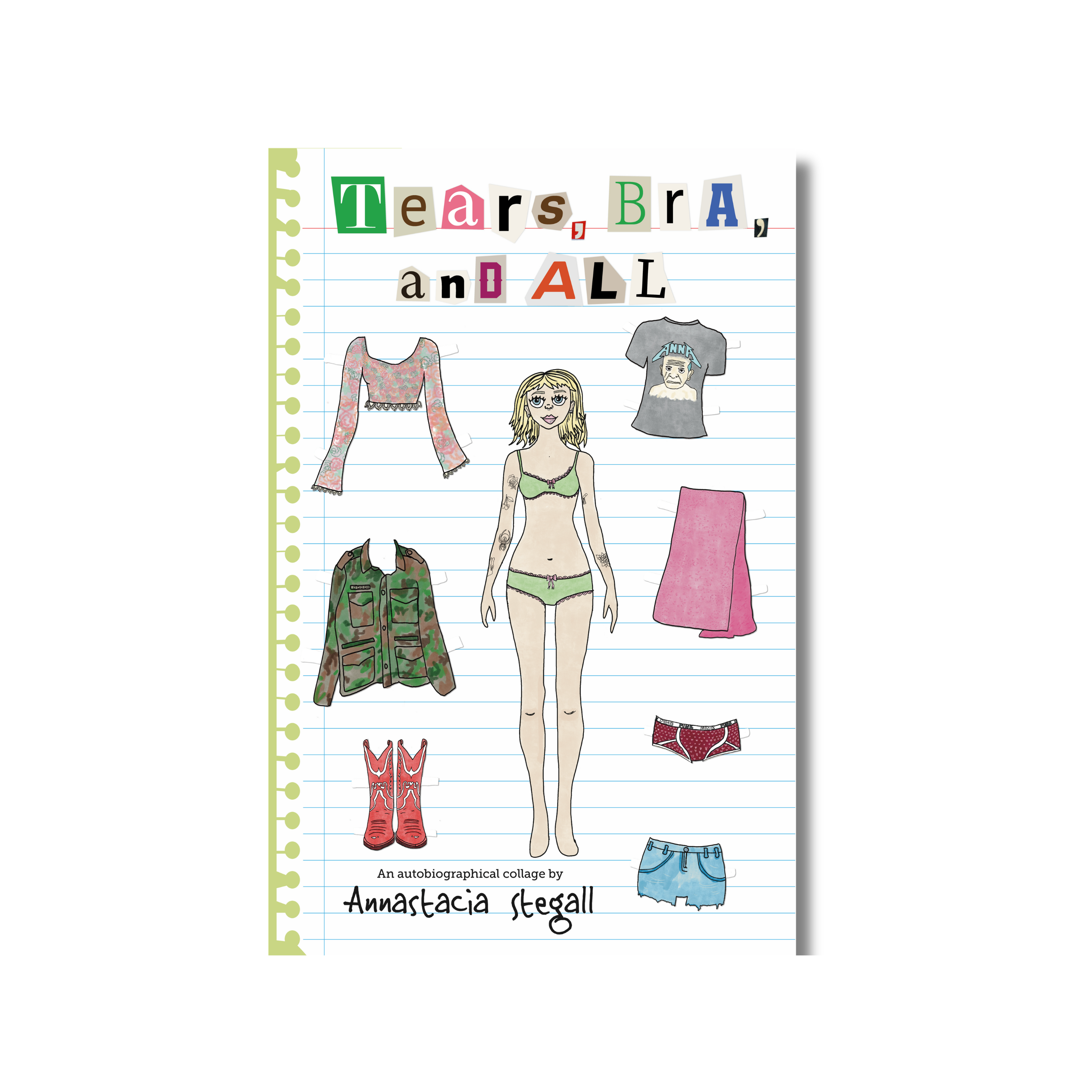 Tears, Bra, and All by Annastacia Stegall (PREORDER)