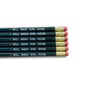 I Will Make Girl Noise Pencils