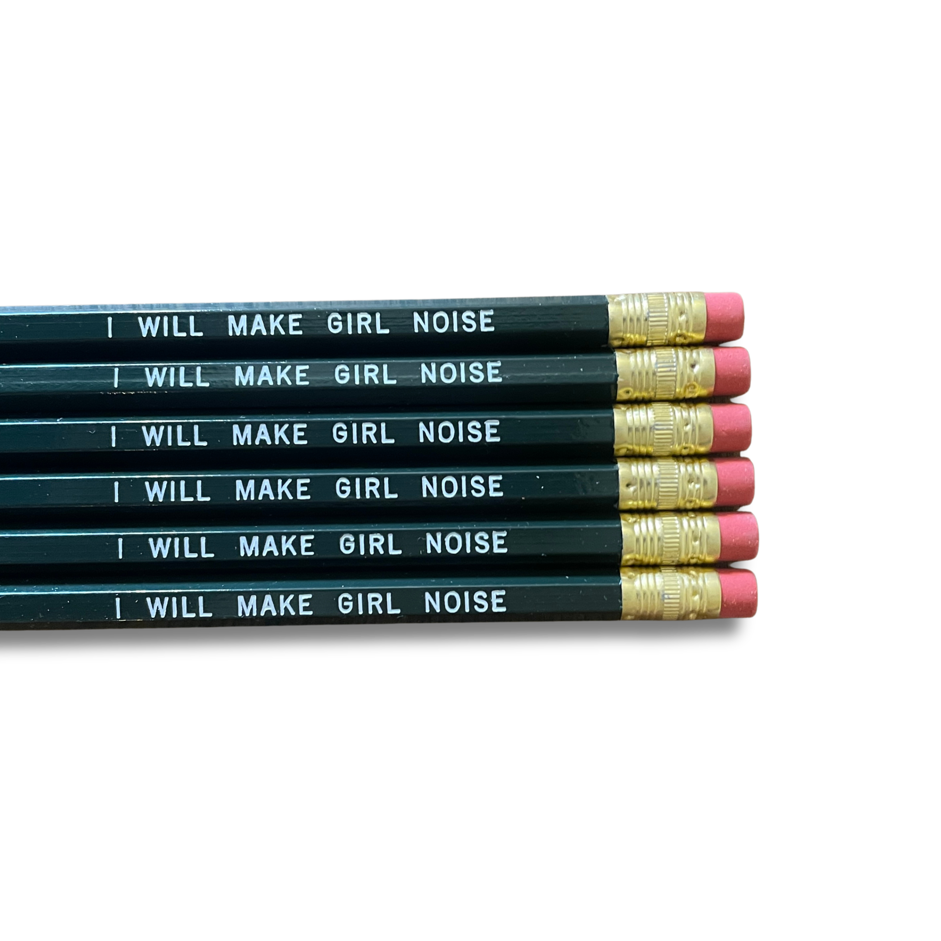 I Will Make Girl Noise Pencils