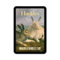 Hackles by Makayla Danielle Gay - E-BOOK