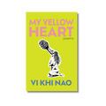 My Yellow Heart by Vi Khi Nao
